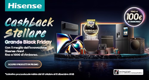 End of the year – Cashback stellare: Hisense ti rimborsa fino a €100